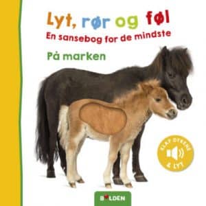 Lyt, rør og føl – En sansebog for de mindste – På marken