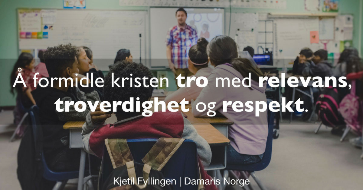 Hvordan formidle kristen tro med relevans, troverdighet og respekt?