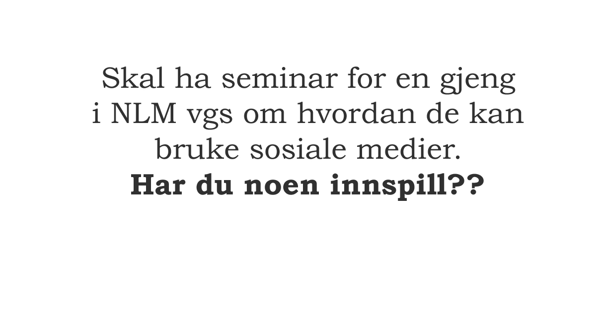 Hvordan bør en skole bruke sosiale medier?