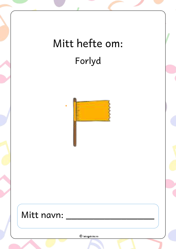 Mitt hefte om forlyd