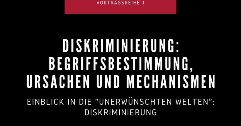 Diskriminierung: Begriffsbestimmung, Ursachen & Mechanismen