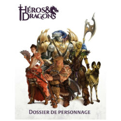 Héros & Dragons – Dossier de personnage