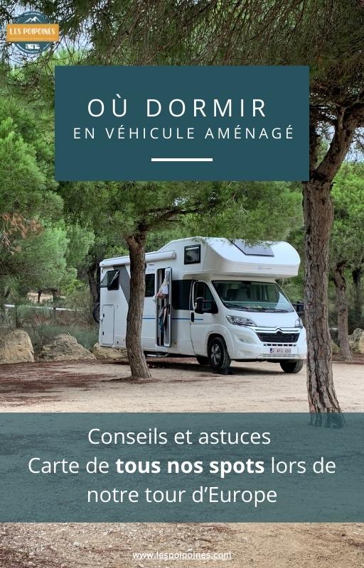 où dormir en véhicule aménagé tour d'Europe en camping-car