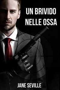 Recensione “Un brivido nelle ossa” – Jane Seville