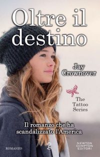 Recensione “Oltre il destino” di Jay Crownover