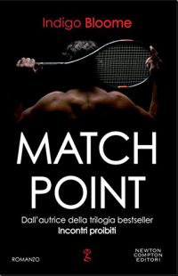 Anteprima “Match Point” di Indigo Bloome