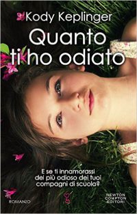 Recensione “Quanto ti ho odiato” di Kody Keplinger