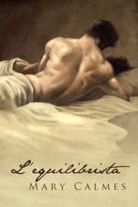 Recensione “L’equilibrista” di Mary Calmes