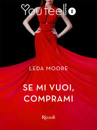 Recensione “Se mi vuoi, comprami” di Leda Moore