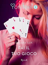 Recensione “Fai il tuo gioco” di Sagara Lux