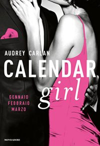 Recensione “Calendar Girl” di Audrey Carlan