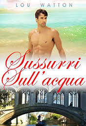 Recensione “Sussurri sull’acqua” di Lou Watton