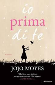 Recensione “Io prima di te” di Jojo Moyes