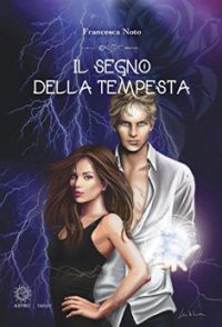 Recensione “Il segno della tempesta” di Francesca Noto