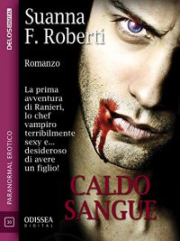 Recensione “Caldo Sangue” di Suanna F. Roberti