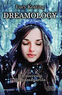 Recensione in anteprima “Dreamology” di Lucy Keating