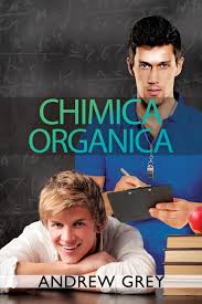 Recensione “Chimica organica” di Andrew Grey (Serie Questione di chimica vol.1)