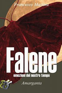 Recensione “Falene” di Francesco Mastinu