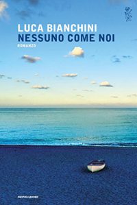 Nuova uscita “Nessuno come noi” di Luca Bianchini