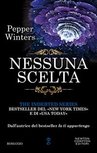 Recensione ““Nessuna scelta”  di Pepper Winters (The Indebted Series Vol. 3)