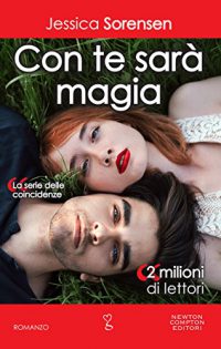 Recensione “Con te sarà magia” di Jessica Sorensen (Coincidenze vol. 5)