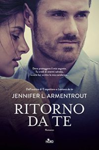 Nuova uscita: “Ritorno da te” di Jennifer L. Armentrout