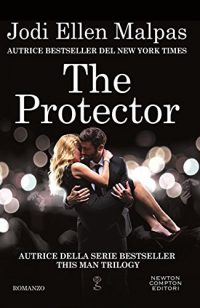 Nuova uscita: “The protector” di Jodi Ellen Malpas