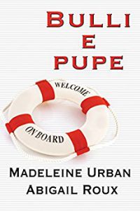 Recensione “Bulli e pupe” di M. Urban & A. Roux