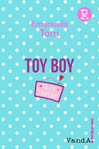 Recensione “Toy Boy” di Emanuela Torri