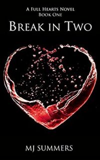 Recensione “Break in two” di M.J. Summers