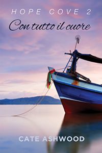 Recensione “Con tutto il cuore” di Cate Ashwood