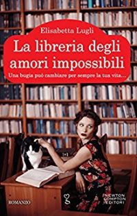 Recensione “La libreria degli amori impossibili” di Elisabetta Lugli