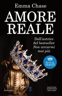 Recensione  “Amore reale” – Royal Series 1 di Emma Chase