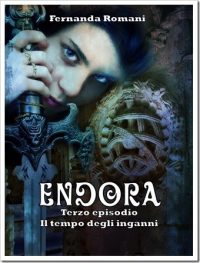 Recensione “Endora: Il tempo degli inganni” di Fernanda Romani