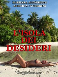 Recenzione “L’isola dei desideri” di A.Guerrini e B.Anderson