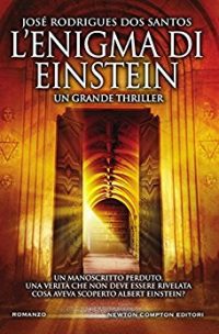 Recensione “L’enigma di Einstein” di José Rodrigues dos Santos