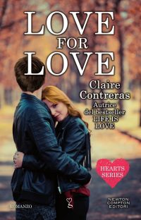 Recensione  “Love for love – Hearts Series 3” di Claire Contreras