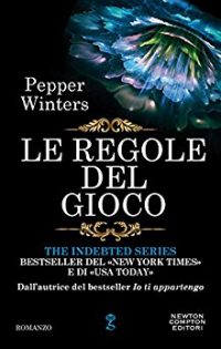 Recensione di “Le regole del gioco” (The indebted series Vol. 6) di Pepper Winters