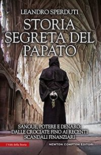 Recensione di “La storia segreta del papato” di Leandro Sperduti