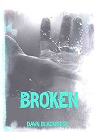 Recensione “Broken” di Dawn Blackridge