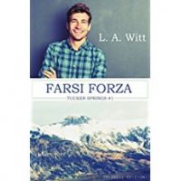 Recensione “Farsi forza”  di L.A Witt