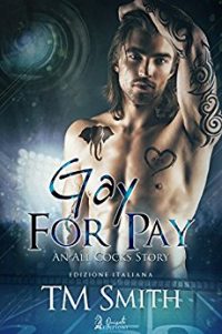 Recensone “Gay for pay” di T.M. Smith