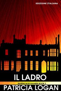 Recensione: “Il Ladro” di Patricia Logan