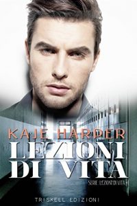 Recensione “Lezioni di vita” di Kaje Harper