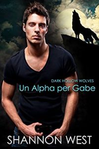 Recensione “Un alpha per Gabe” di Shannon West