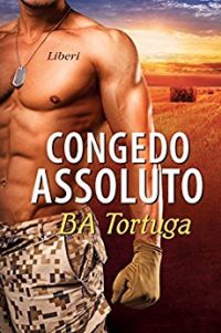 Recensione “Congedo Assoluto” di BA Tortuga