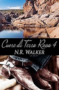 Recensione di “Cuore di terra rossa – Vol. 4” di N.R Walker