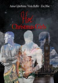 Blog tour “Hot Christmas Girl” di Viola Raffei, Zoe Black e Anisa Gjikdhima