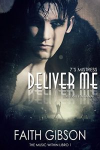 Recensione “Deliver me” di Faith Gibson