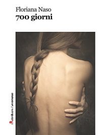 Recensione ‘’ 700 giorni ’’ di Floriana Naso